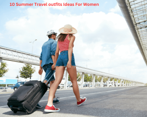 Summer Travel outfits